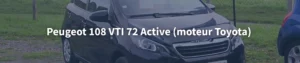 peugeot 108 VIT 72 active moteur toyota occasion